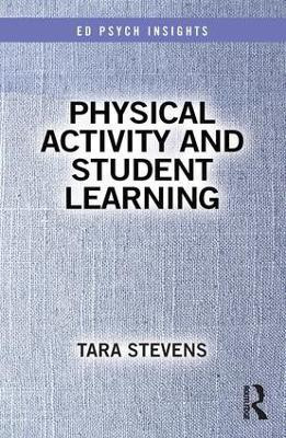 Physical Activity and Student Learning(English, Paperback, Stevens Tara)