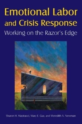 Emotional Labor and Crisis Response(English, Paperback, Mastracci Sharon H.)