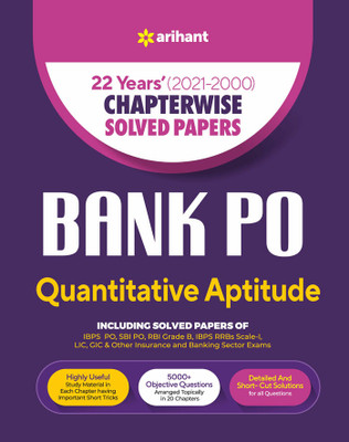 22 Years' Chapterwise Solved Papers Bank PO Quantitative Aptitude 2021-2000(Paperback, Arihant Expert)