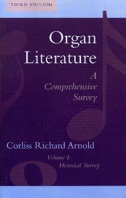 Organ Literature(English, Paperback, Arnold Corliss Richard)