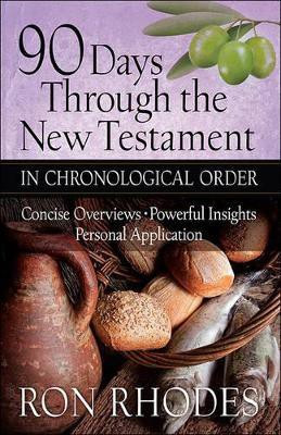 90 Days Through the New Testament in Chronological Order(English, Paperback, Rhodes Ron)