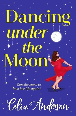 Dancing Under the Moon(English, Paperback, Anderson Celia)