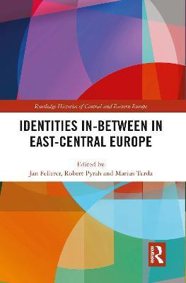 Identities In-Between in East-Central Europe(English, Paperback, unknown)