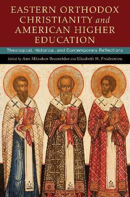Eastern Orthodox Christianity and American Higher Education(English, Electronic book text, unknown)
