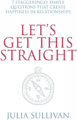Let's Get This Straight(English, Paperback, Sullivan Julia)