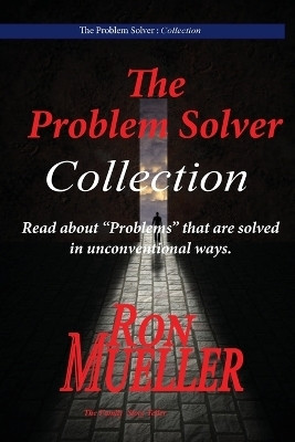 The Problem Solver; Collection(English, Paperback, Mueller Ron)