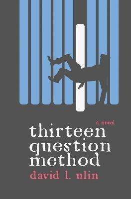 Thirteen Question Method(English, Paperback, Ulin David L)