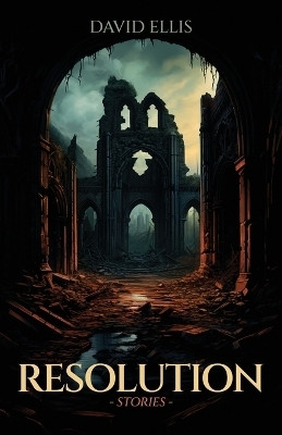 Resolution(English, Paperback, Ellis David)