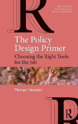 The Policy Design Primer(English, Electronic book text, Howlett Michael)