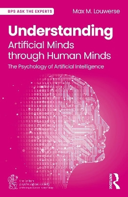 Understanding Artificial Minds through Human Minds(English, Paperback, Louwerse Max M.)