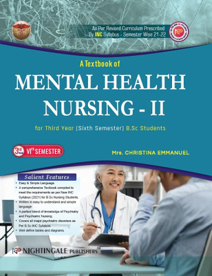 A Textbook of Mental Health Nursing - II for Third Year( Sixth Semester) B.Sc Students, 2/e 2025(Paperback, Christina Emmanuel)