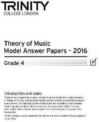 Trinity College London Theory Model Answers Paper (2016) Grade 4(English, Paperback, unknown)