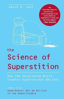 The Science of Superstition(English, Paperback, Hood Bruce M)