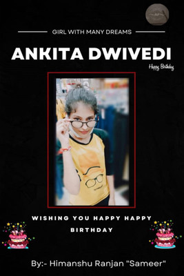 Wishing You a Happy Birthday(English, Paperback, Himanshu Ranjan “sameer”)