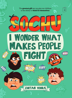 Sochu Thinking Book 4 - Why Do People Fight | Age 5-12(Paperback, Chetan Vohra)