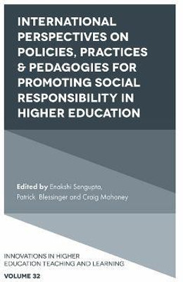 International Perspectives on Policies, Practices & Pedagogies for Promoting Social Responsibility in Higher Education(English, Hardcover, unknown)