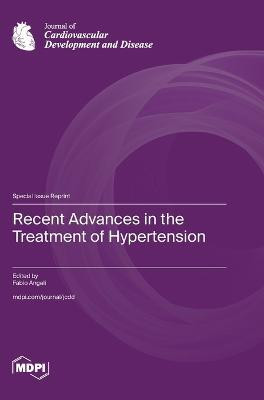 Recent Advances in the Treatment of Hypertension(English, Hardcover, unknown)