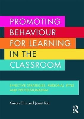 Promoting Behaviour for Learning in the Classroom(English, Paperback, Ellis Simon)