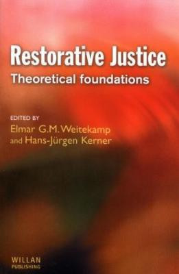 Restorative Justice: Theoretical foundations(English, Paperback, unknown)