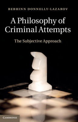 A Philosophy of Criminal Attempts(English, Electronic book text, Donnelly-Lazarov Bebhinn)