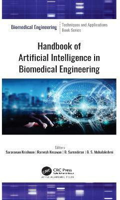 Handbook of Artificial Intelligence in Biomedical Engineering(English, Paperback, unknown)