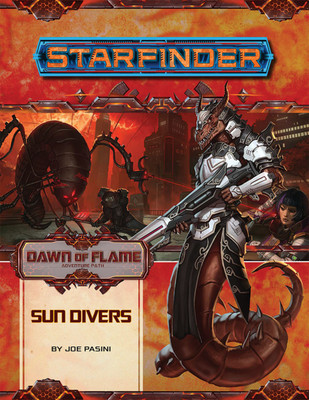 Starfinder Adventure Path: Sun Divers (Dawn of Flame 3 of 6)(English, Paperback, Pasini Joe)