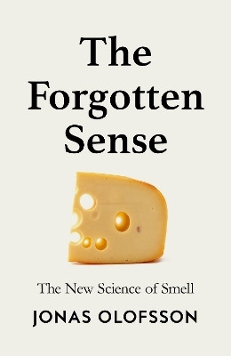 The Forgotten Sense(English, Paperback, Olofsson Jonas)