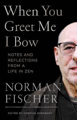 When You Greet Me I Bow(English, Paperback, Fischer Norman)