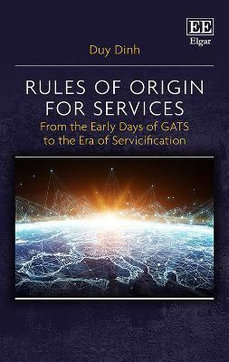 Rules of Origin for Services(English, Hardcover, Dinh Duy)