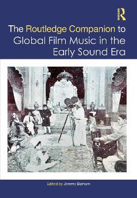 The Routledge Companion to Global Film Music in the Early Sound Era(English, Paperback, unknown)