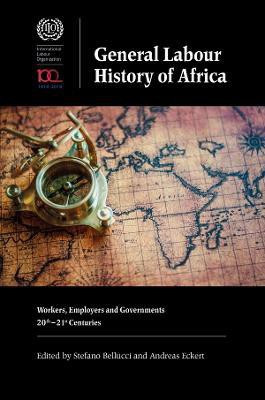 General Labour History of Africa(English, Hardcover, unknown)