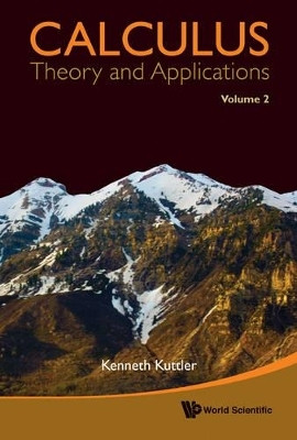 Calculus: Theory And Applications, Volume 2(English, Paperback, Kuttler Kenneth)
