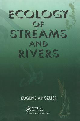 Ecology of Streams and Rivers(English, Electronic book text, Angelier Eugene)