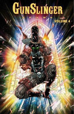 Gunslinger Spawn Volume 4(English, Paperback, McFarlane Todd)