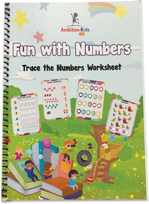 Ambition Kids Fun with Numbers: Trace the Numbers Workbook for Kids | Number Tracing & Counting Activities | Early Learning Workbook for Ages 3 to 6 Years | Handwriting & Math Skills [Spiral-bound] [Aug 31, 2025] Ambition Kids(Spiral Binding, Ambition Kids)