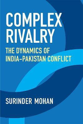 Complex Rivalry(English, Paperback, Mohan Surinder)