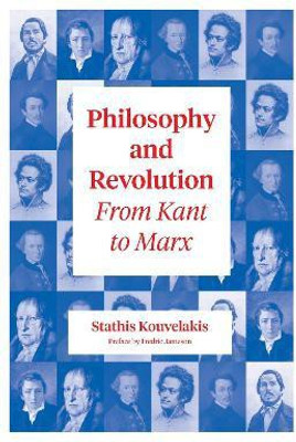 Philosophy and Revolution(English, Paperback, Kouvelakis Stathis)
