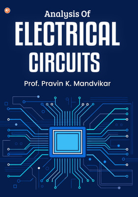 Analysis Of Electrical Circuits(Paperback, Prof. Pravin K. Mandvikar)