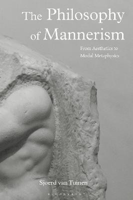 The Philosophy of Mannerism(English, Paperback, van Tuinen Sjoerd)