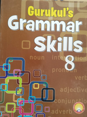 Gurukul's Grammar Skills Class 8(Paperback, Asha Vohra, Reena V.Kachroo)