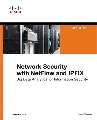 Network Security with NetFlow and IPFIX(English, Paperback, Santos Omar)