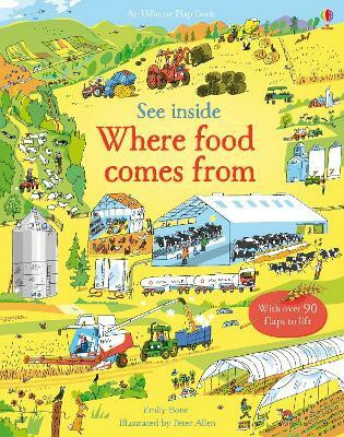 See Inside Where Food Comes From(English, Board book, Bone Emily)