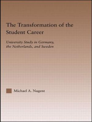 The Transformation of the Student Career(English, Hardcover, Nugent Michael)
