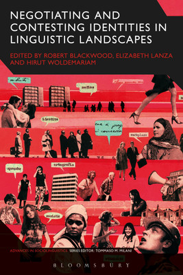 Negotiating and Contesting Identities in Linguistic Landscapes(English, Paperback, unknown)