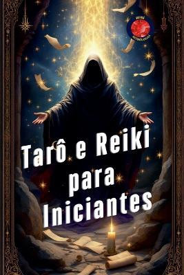 Taro e Reiki para Iniciantes(English, Paperback, Rubi Alina)