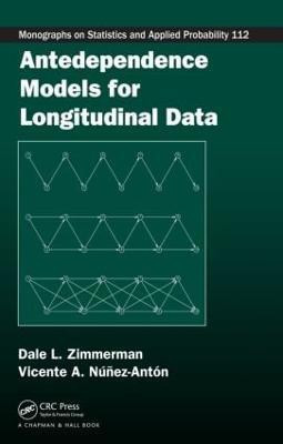 Antedependence Models for Longitudinal Data(English, Hardcover, Zimmerman Dale L.)