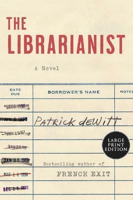 The Librarianist(English, Paperback, DeWitt Patrick)