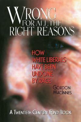 Wrong for All the Right Reasons(English, Electronic book text, Macinnes Gordon)
