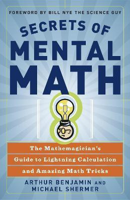 Secrets Of Mental Math(English, Paperback, Benjamin Arthur)