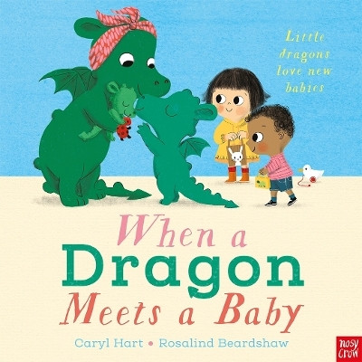 When a Dragon Meets a Baby(English, Paperback, Hart Caryl)